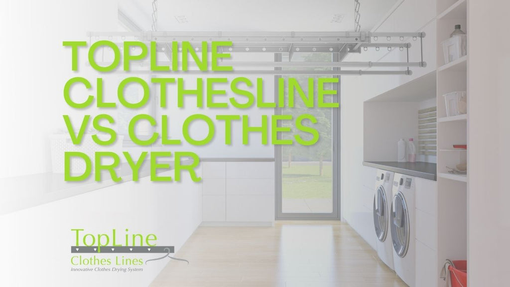 Topline Clothesline vs Clothes Dryer